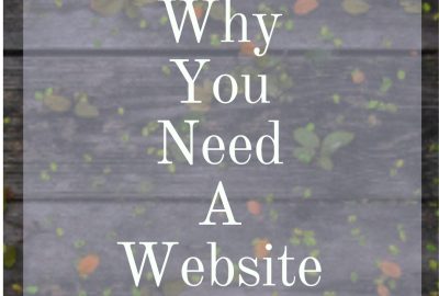 Why You Need A Website