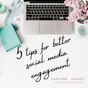 5 Tips for Better Social Media Engagement